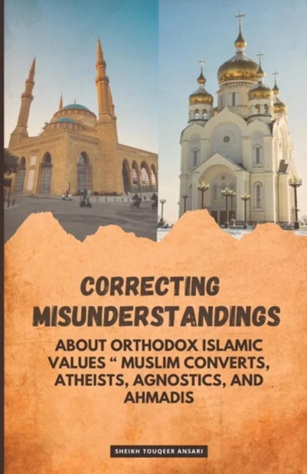 Correcting Misunderstandings About Orthodox Islamic Values(PB)