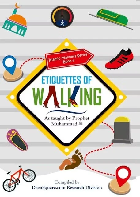 Etiquettes of Walking Islamic Manners Series Book