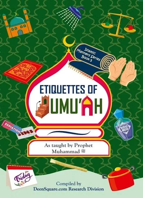 Etiquettes of Jumuah Islamic Manners Series Book