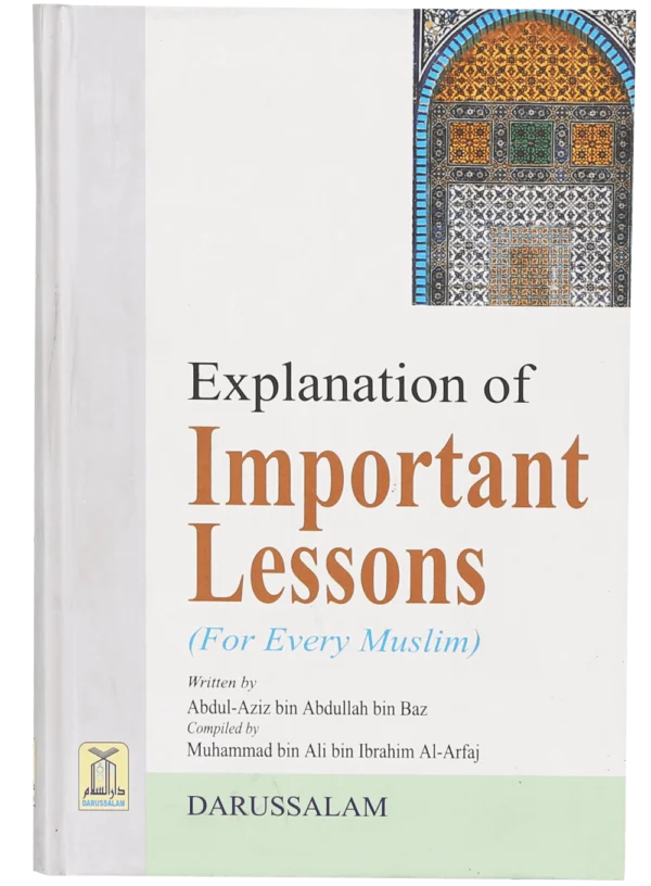 Explanation of Important Lessons (for Every Muslim)