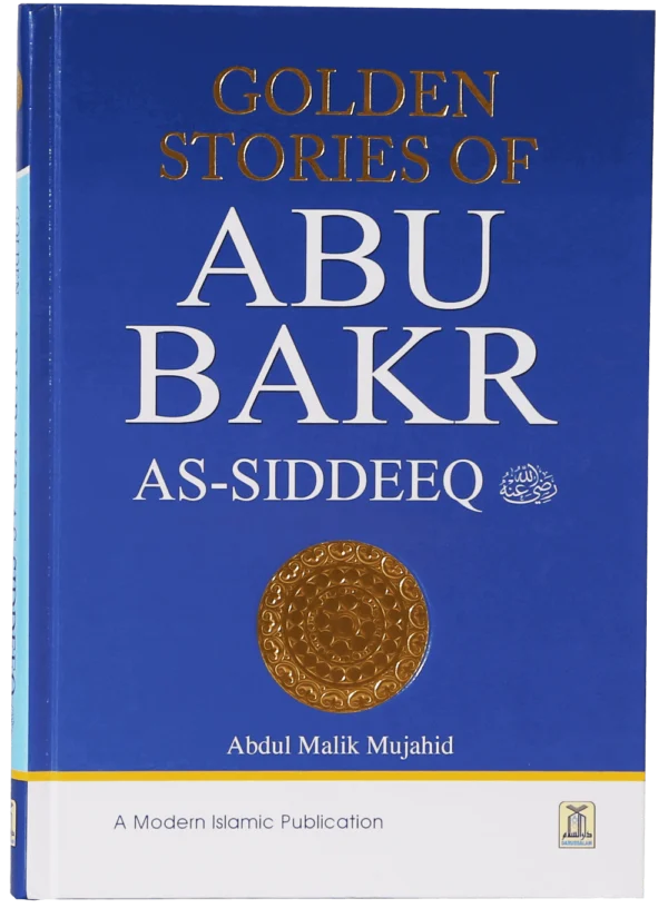 Golden Stories of Abu Bakr As-Siddeeq (R.A)