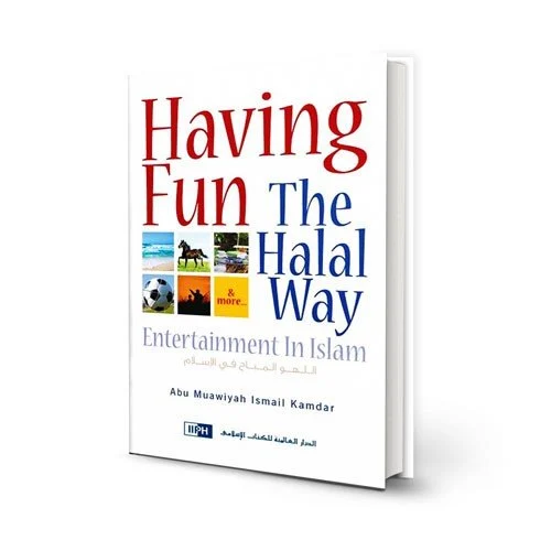 Having Fun the Halal Way: Entertainment in