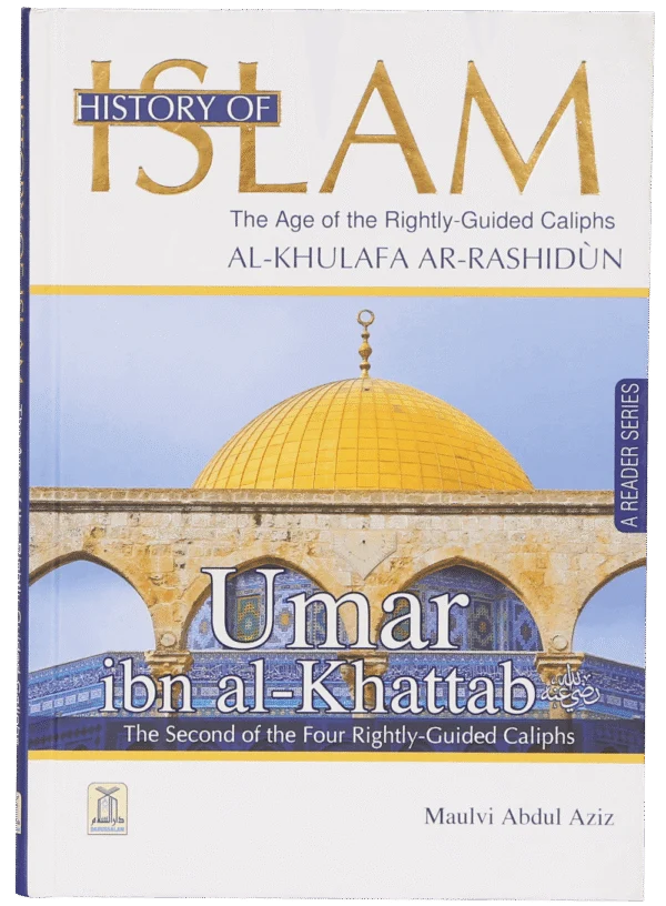 History of Islam- Umar Bin al- Khattab