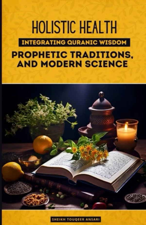 Holistic Health Integrating Quranic Wisdom (PB)