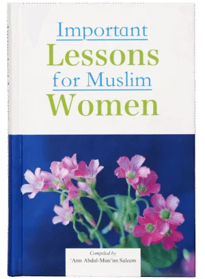 Important Lessons for Muslim Women