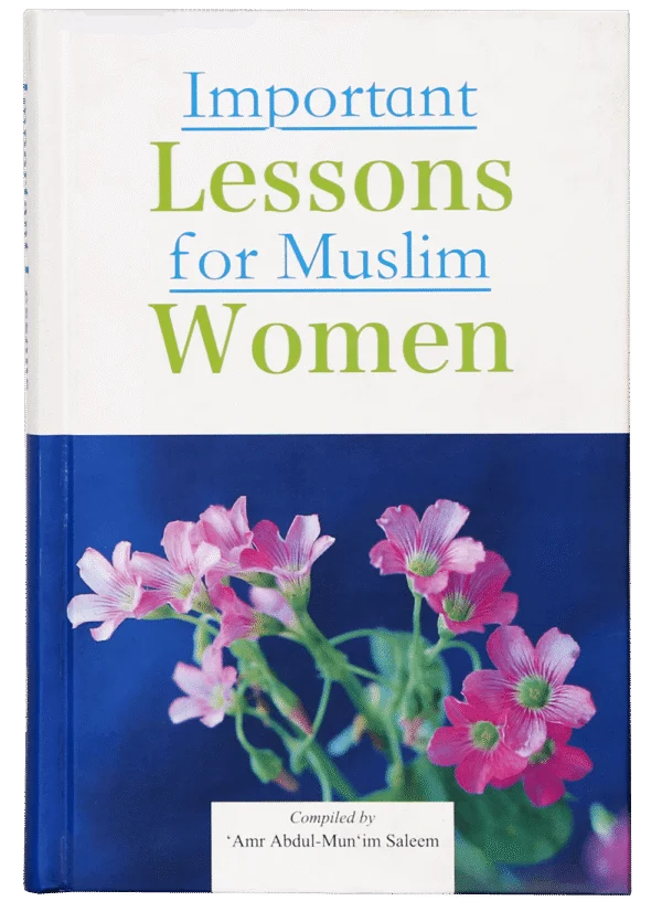 Important Lessons for Muslim Women