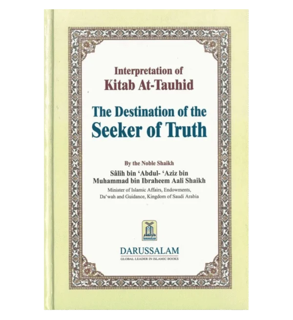 Interpretation of Kitab At Tauhid (The destination