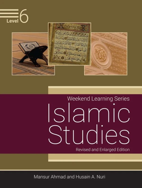 Islamic Studies Level 6(Revised and Enlarged Edition)