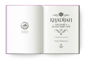 Khadijah: The Story of Islam’s First Lady