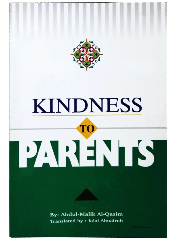 KINDNESS TO PARENTS