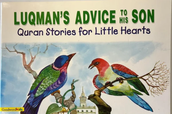 LUQMAN’S ADVISE TO HIS SON