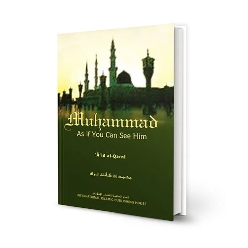 Muhammad: As If You Can See Him