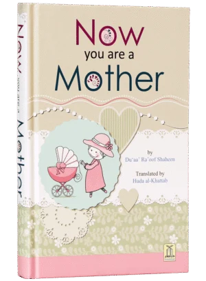 Now you are a Mother