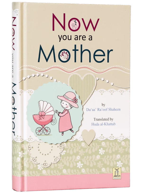 Now you are a Mother