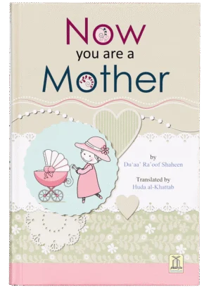 Now you are a Mother