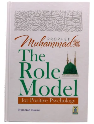 Prophet Muhammad – The Role Model for