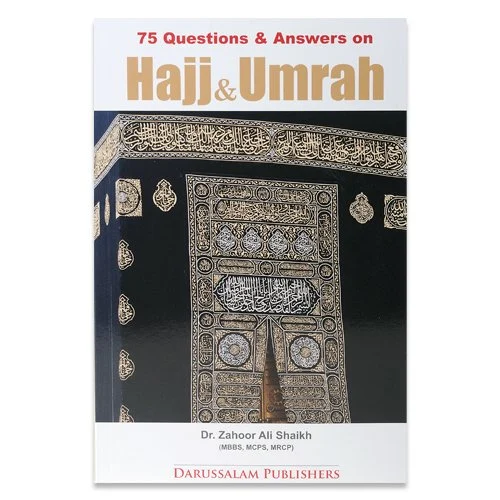 75 Questions & Answers On Hajj &