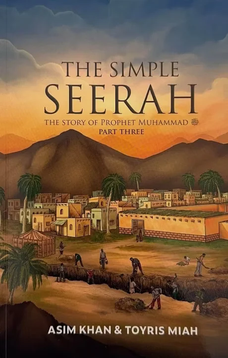 THE SIMPLE SEERAH PART THREE