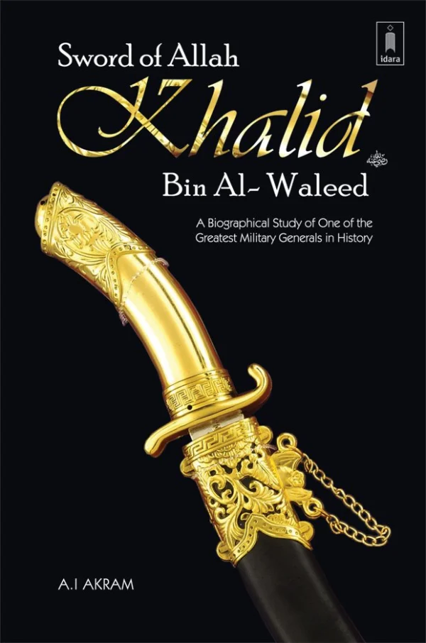 Sword of Allah : Khalid bin Al