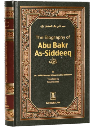 The Biography of Abu Bakr As-Siddeeq (R.A)