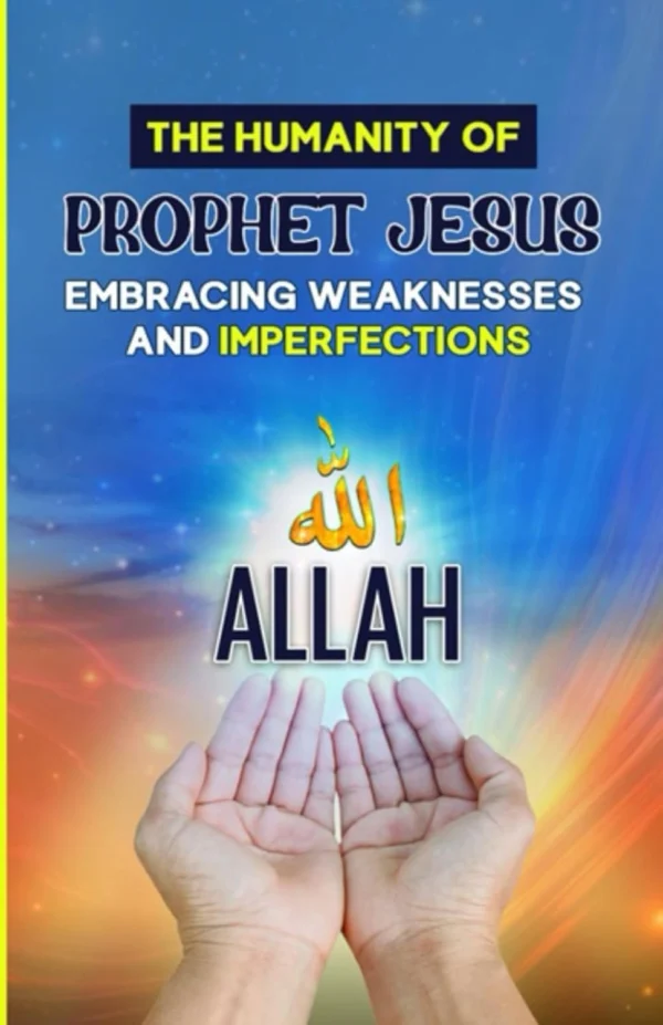 The Humanity of Prophet Jesus(PB)