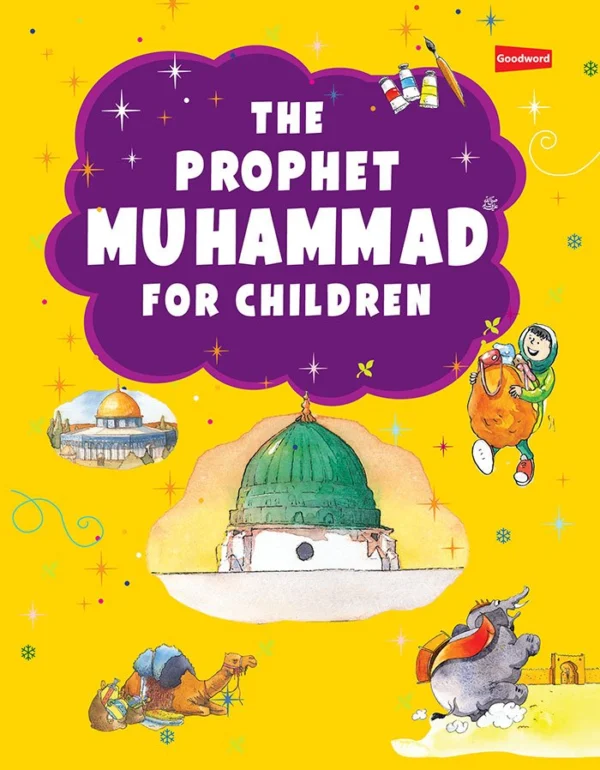 The Prophet Muhammad (SAW) stories for Children