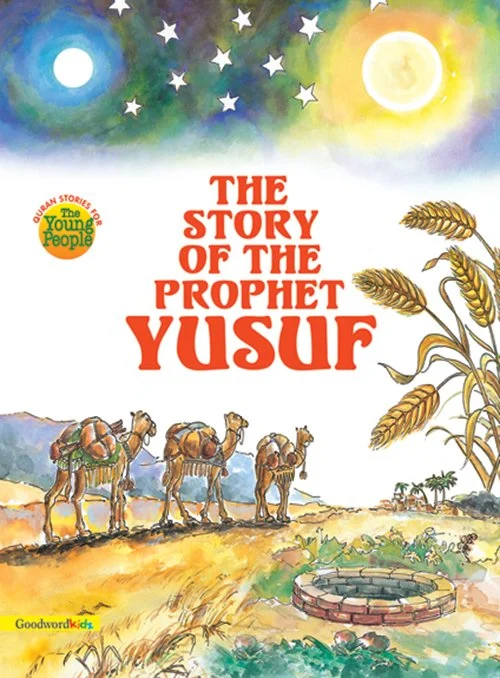 The Story of the Prophet Yusuf