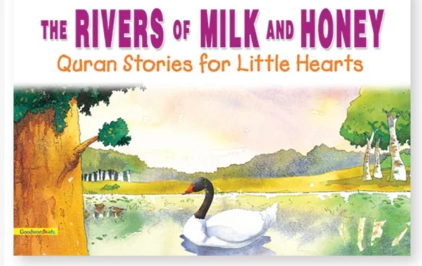 The Rivers of Milk and Honey