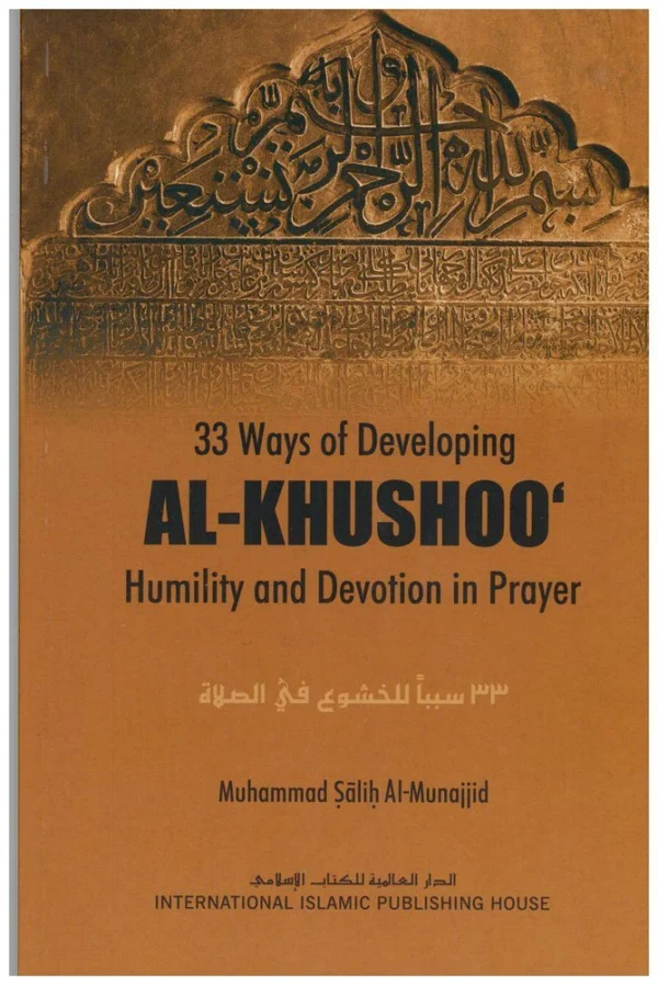 33 Ways Of Developing Al- Khushoo (PB)