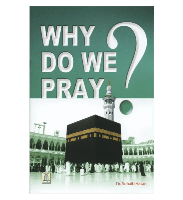 Why Do we Pray?