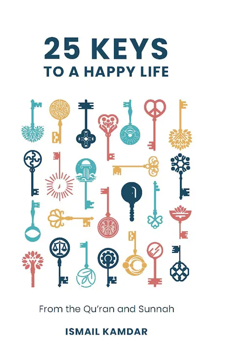 25 KEYS TO A HAPPY LIFE